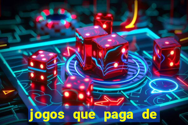 jogos que paga de verdade via pix